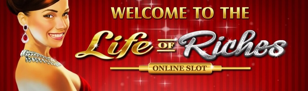 life of riches online slot