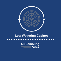 low wagering casinos at all gambling sites